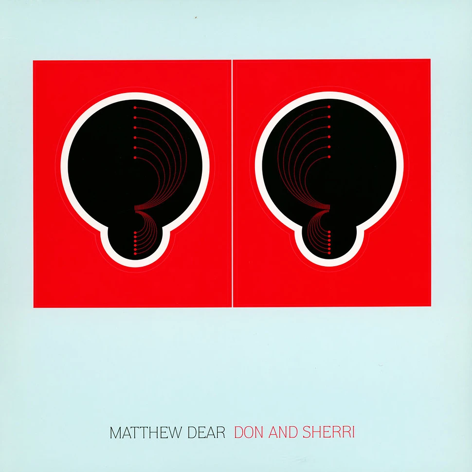 Matthew Dear - Don And Sherri