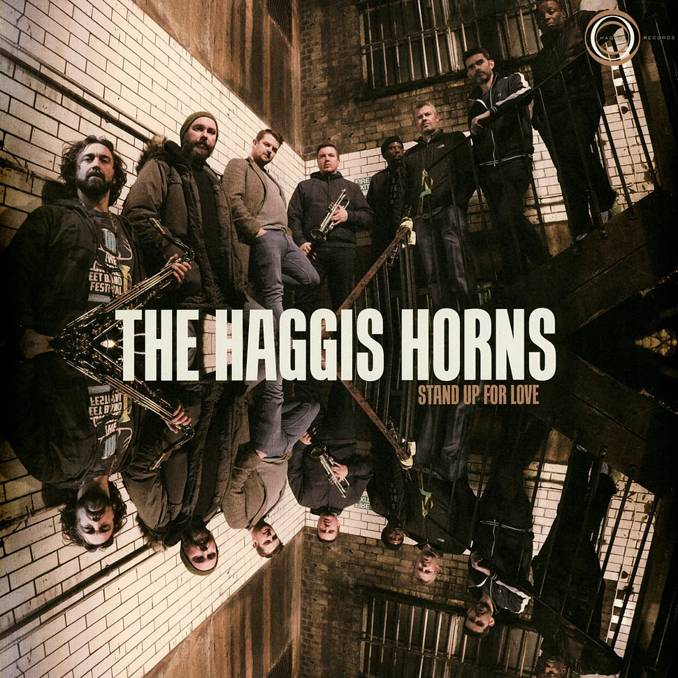The Haggis Horns - Stand Up For Love