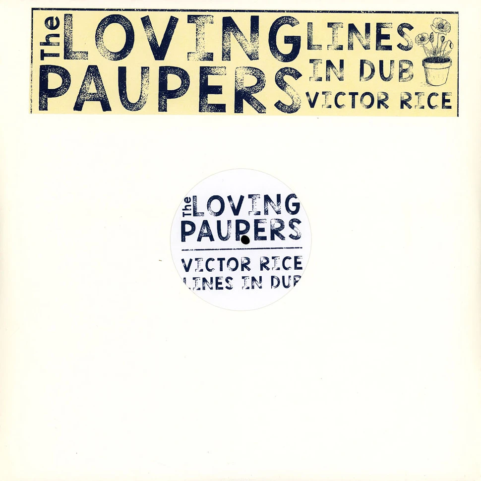 The Loving Paupers & Victor Rice - Lines In Dub
