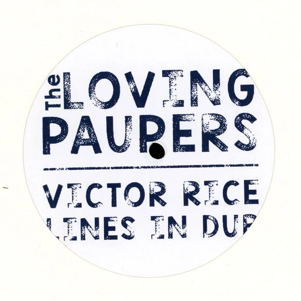 The Loving Paupers & Victor Rice - Lines In Dub