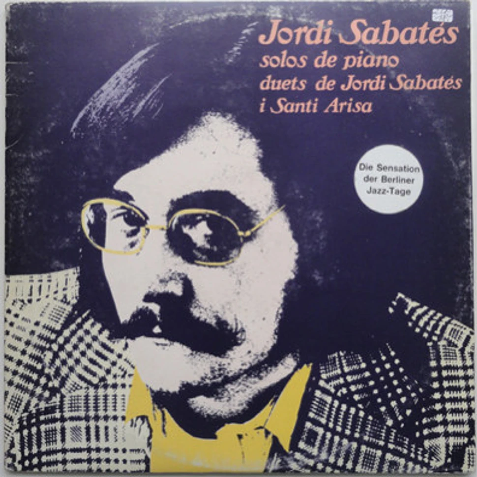 Jordi Sabates - Solos De Piano, Duets De Jordi Sabatés I Santi Arisa