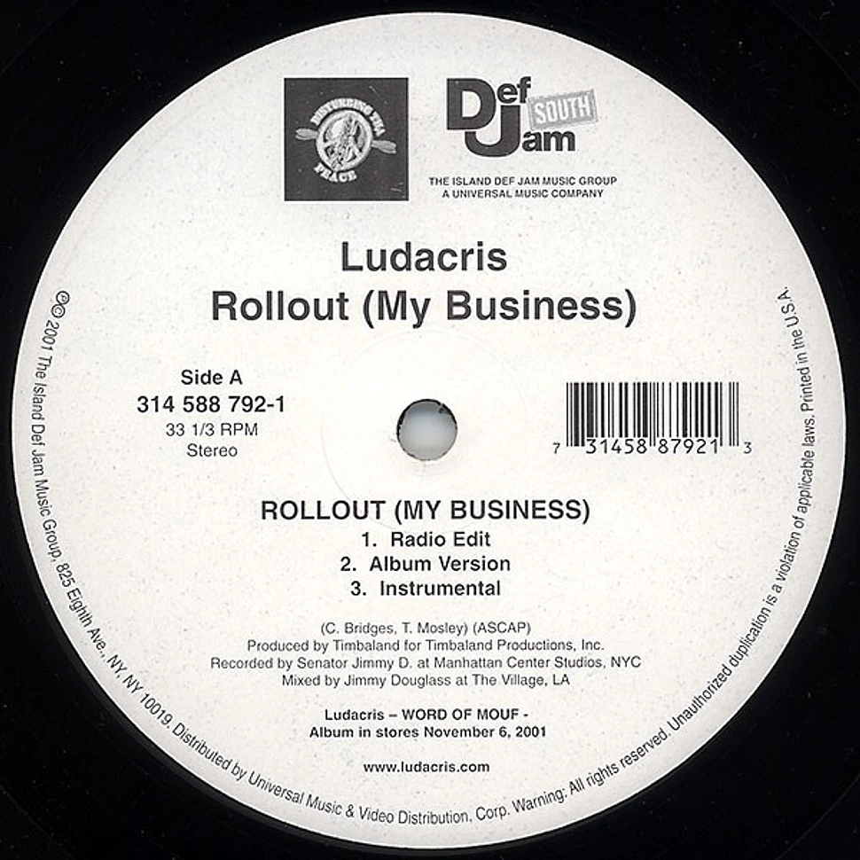 Ludacris - Rollout (My Business)