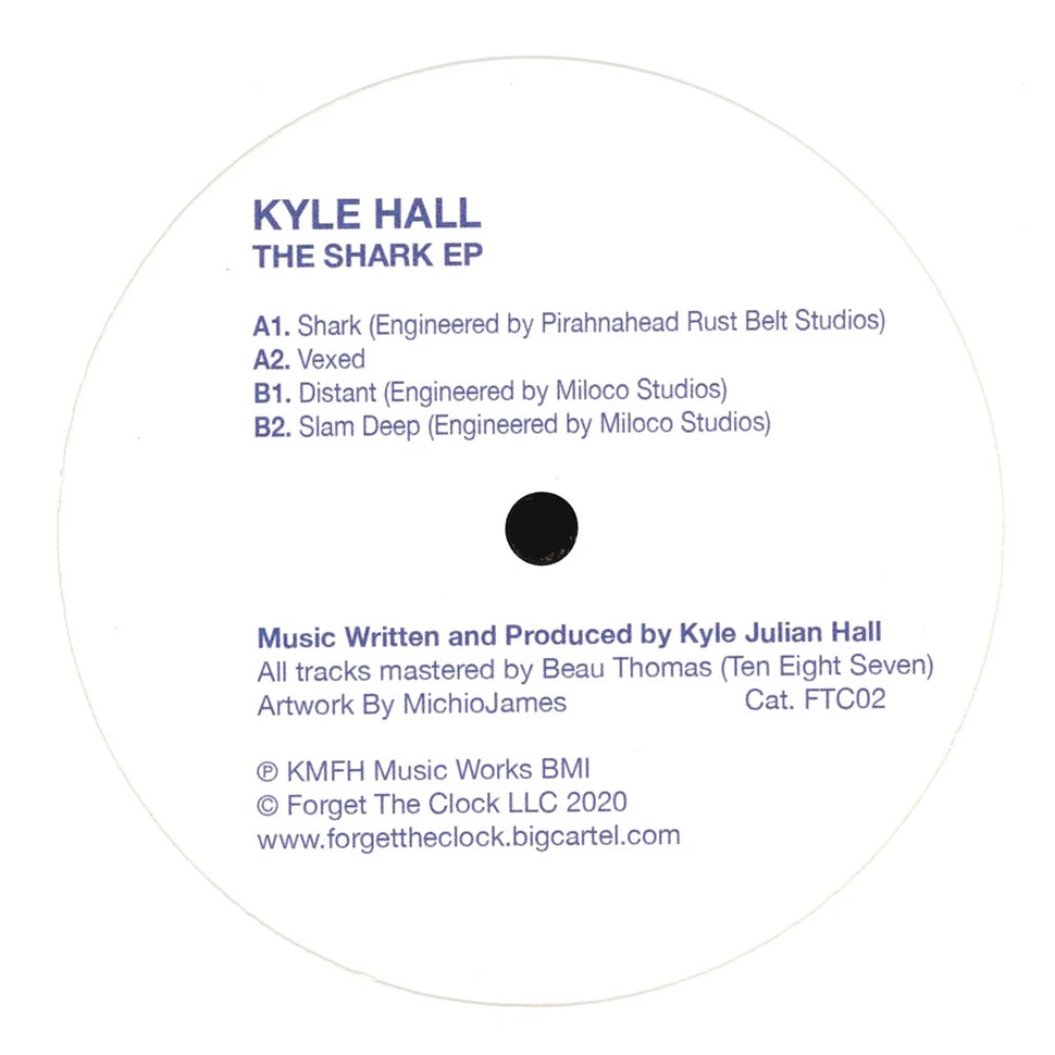 Kyle Hall - The Shark EP