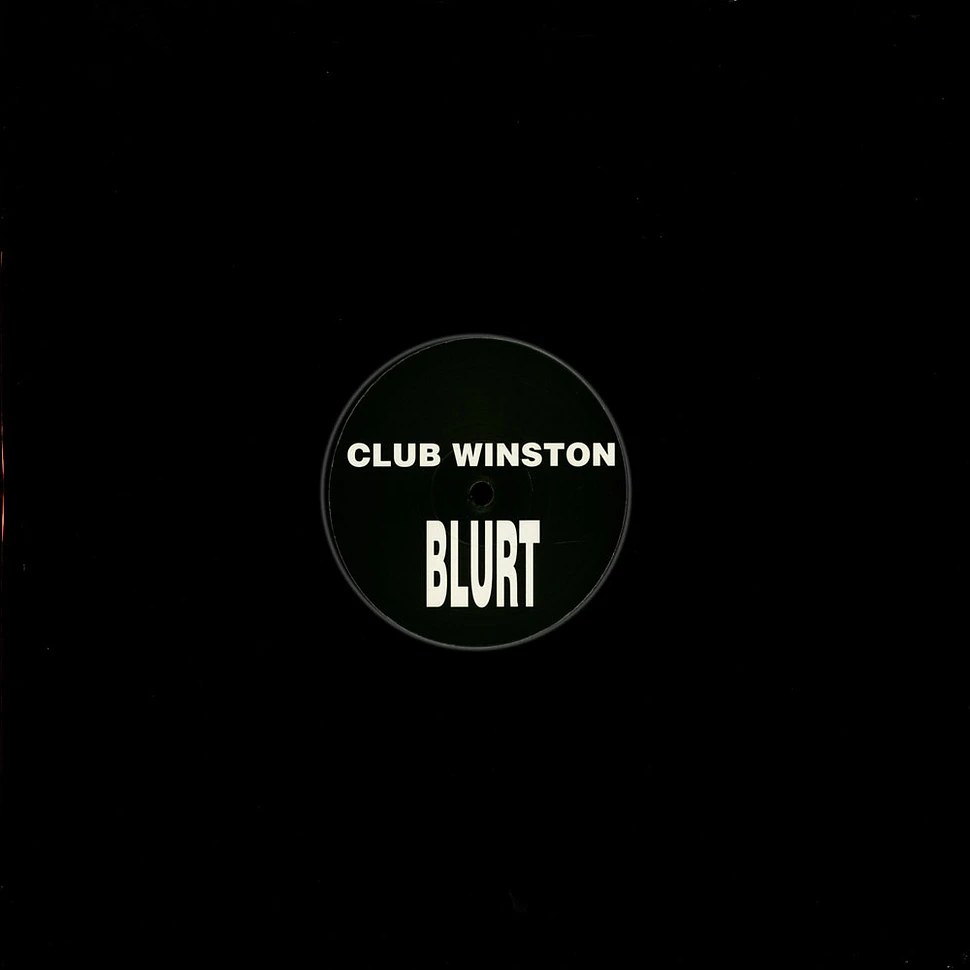 Club Winston - Blurt Reject