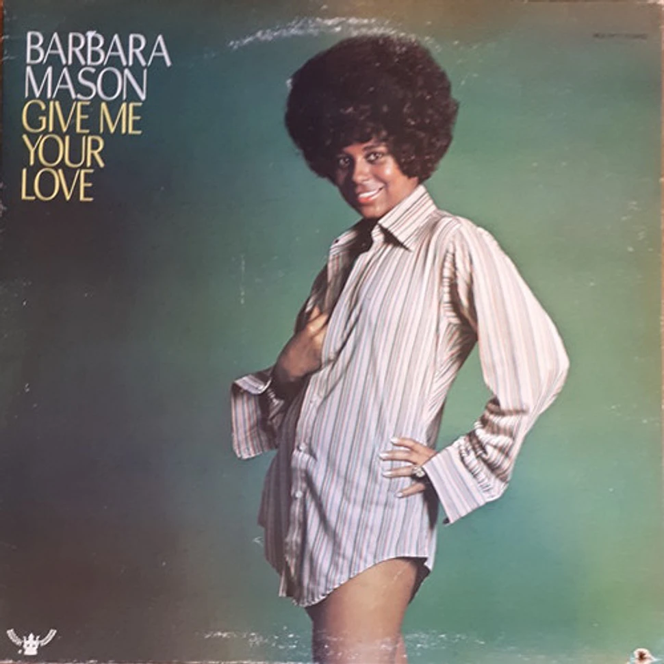 Barbara Mason - Give Me Your Love