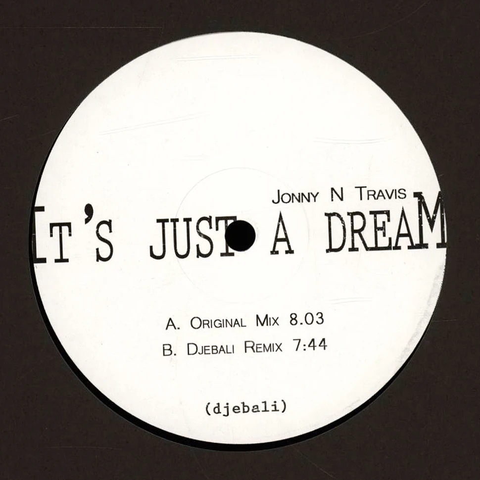 Jonny N Travis - It's Just A Dream EP Djebali Remix