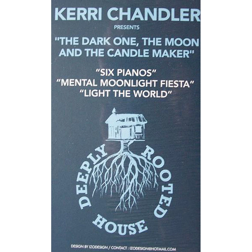 Kerri Chandler - The Dark One, The Moon And The Candle Maker