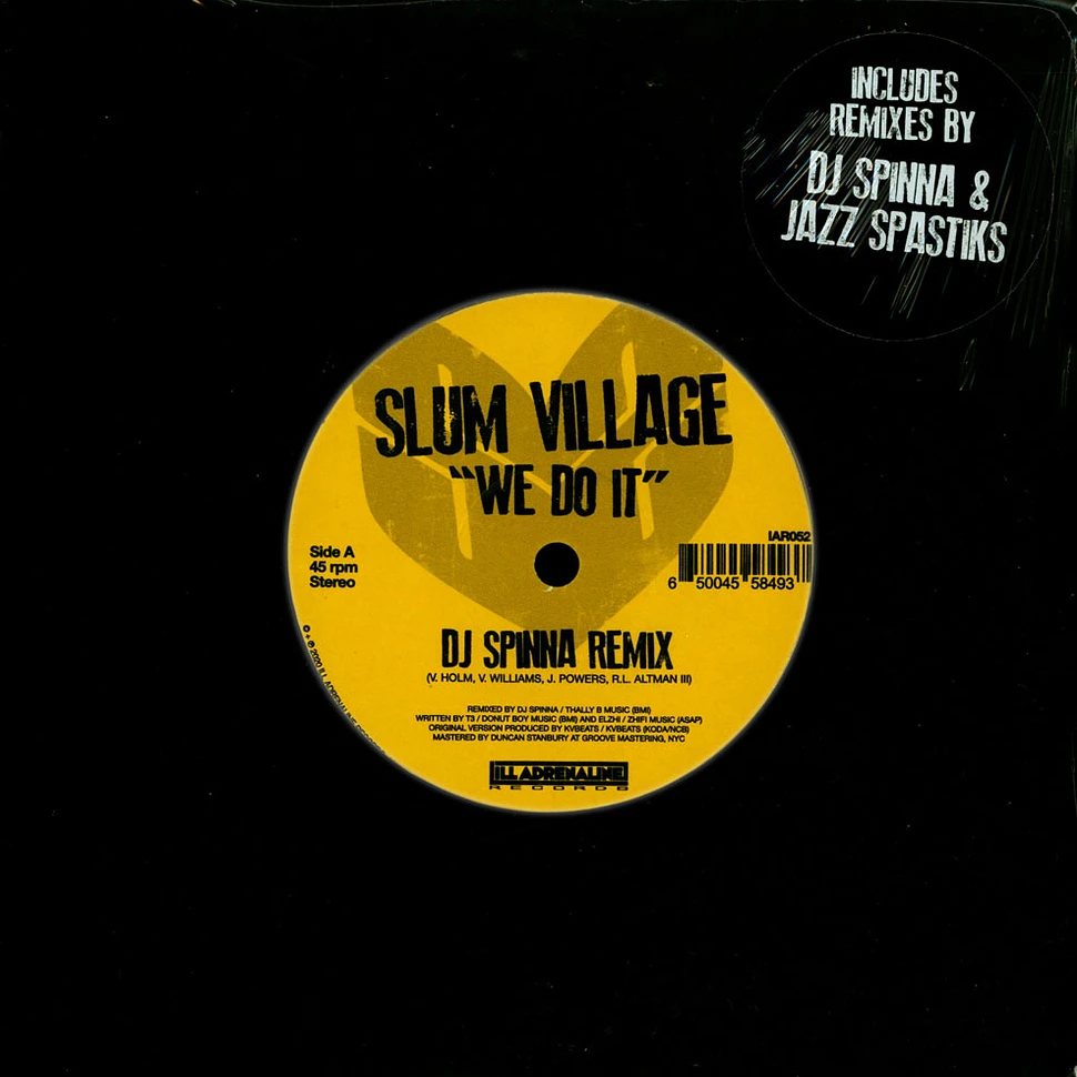 Slum Village - We Do It DJ Spinna & Jazz Spastiks Remixes Black Vinyl Edition