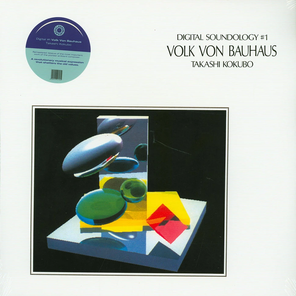 Takashi Kokubo - Digital Soundology #1 Volk Von Bauhaus