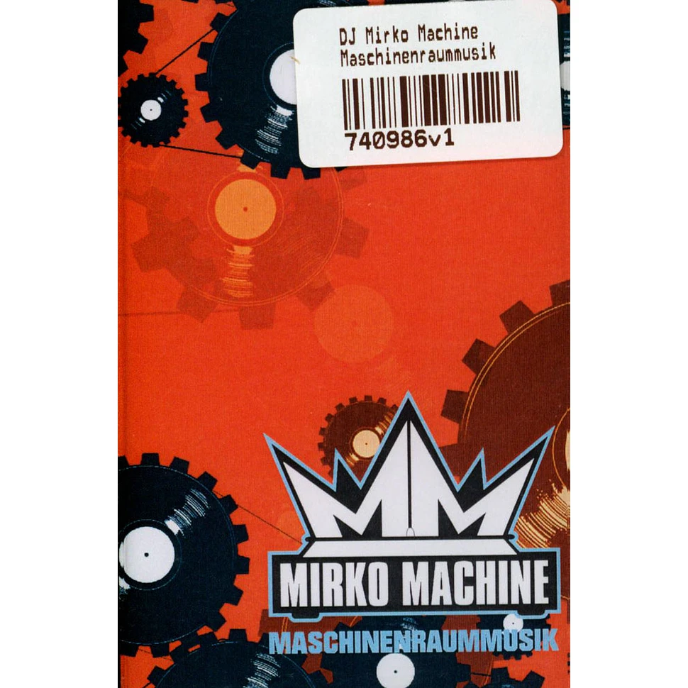 DJ Mirko Machine - Maschinenraummusik