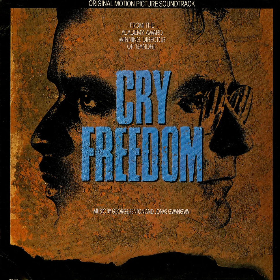 George Fenton And Jonas Gwangwa - Cry Freedom (Original Motion Picture Soundtrack)