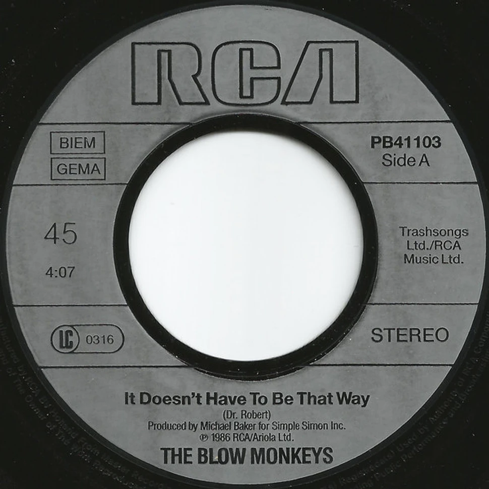 The Blow Monkeys - It Doesn't Have To Be This Way