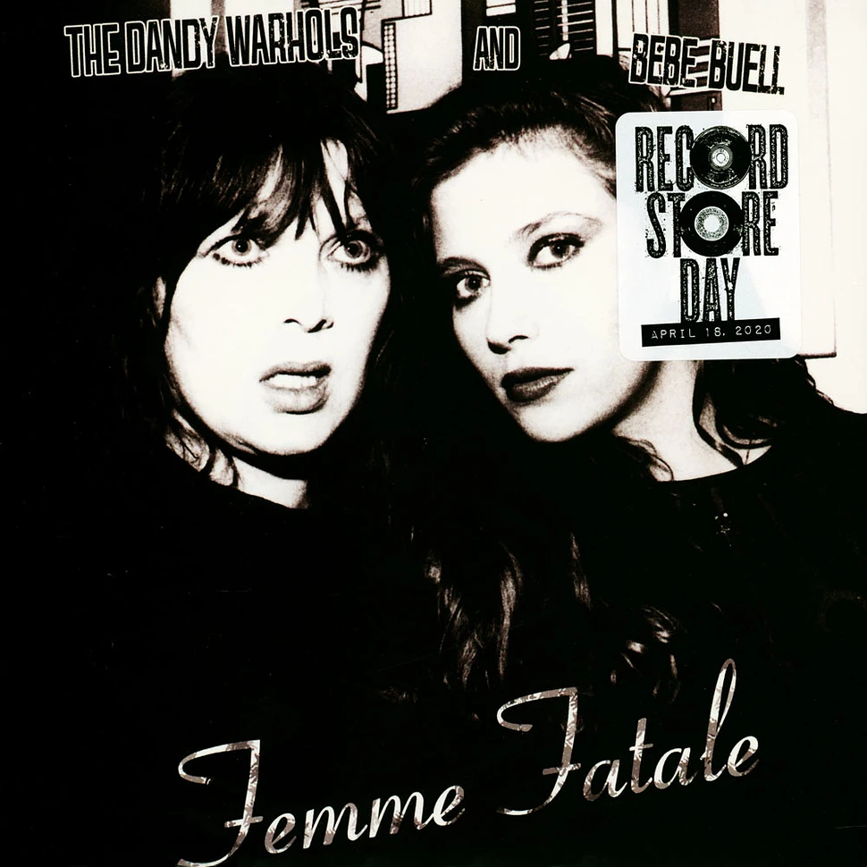 Dandy Warhols & Bebe Buell - Femme Fatale Record Store Day 2020 Edition
