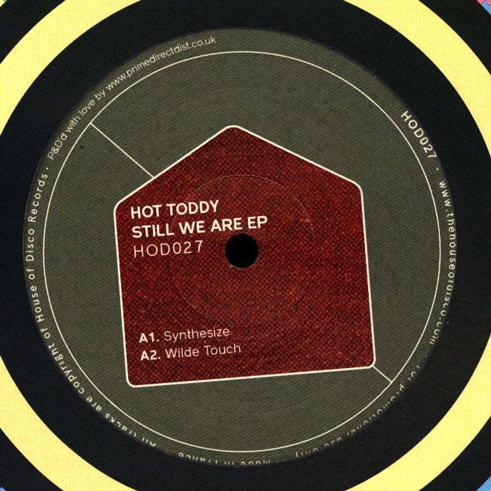 Hot Toddy - Still We Are EP