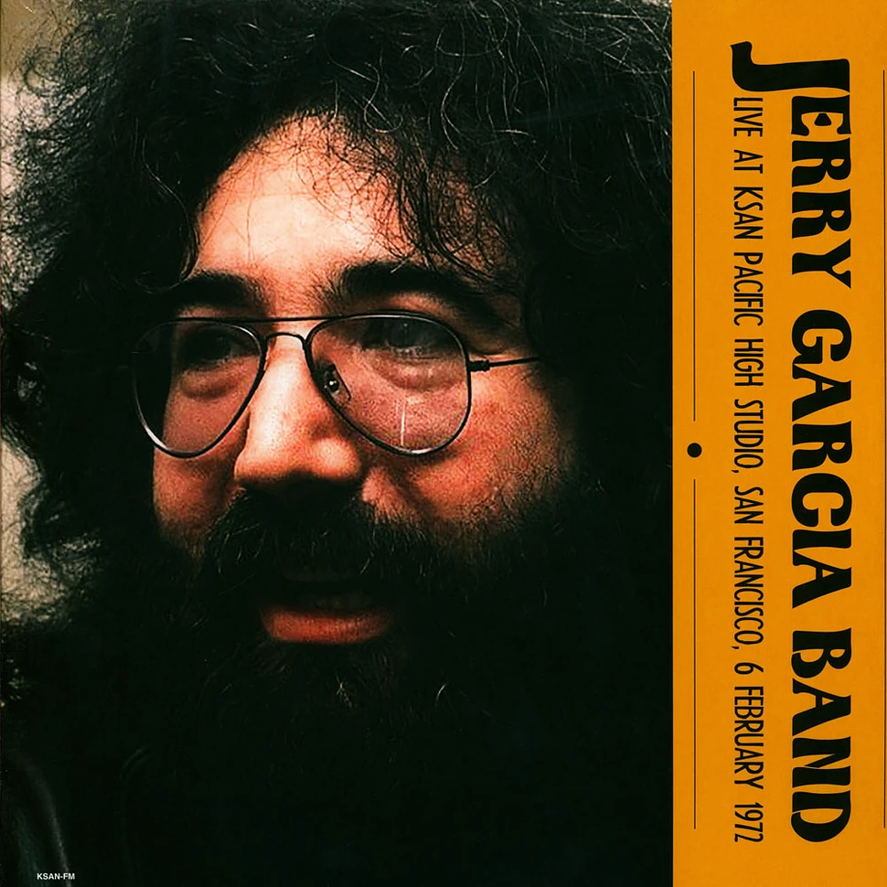 Jerry Garcia Band - Live At Ksan Pacific High Studio 1972
