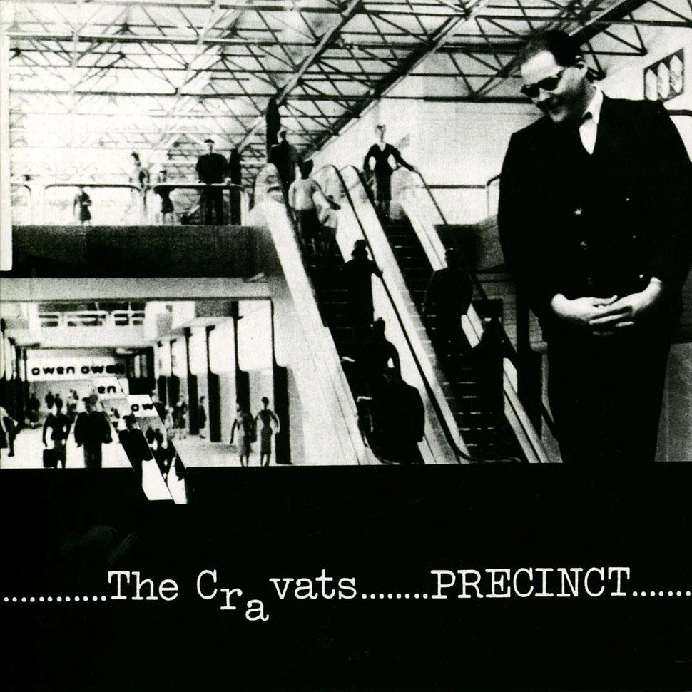 The Cravats - Precinct / Who's In Here With Me?