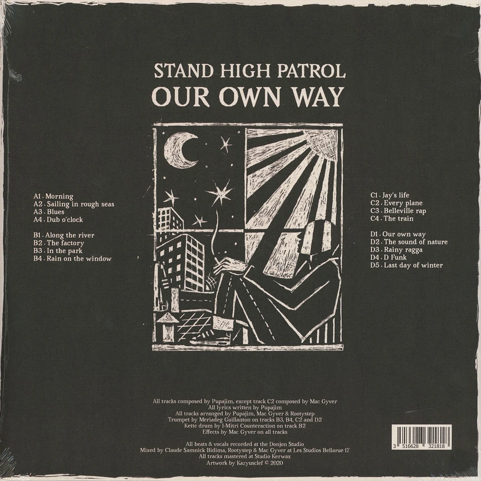 Stand High Patrol - Our Own Way