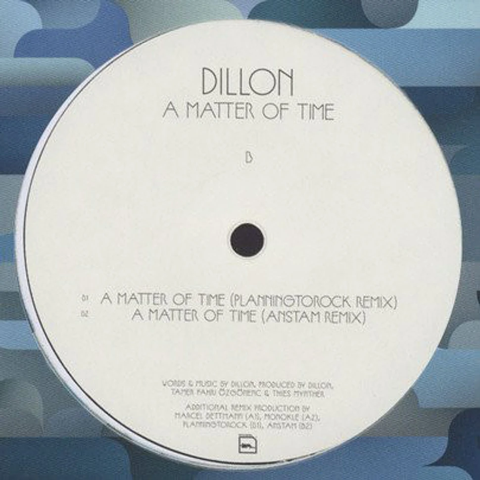 Dillon - A Matter Of Time (Remixes)