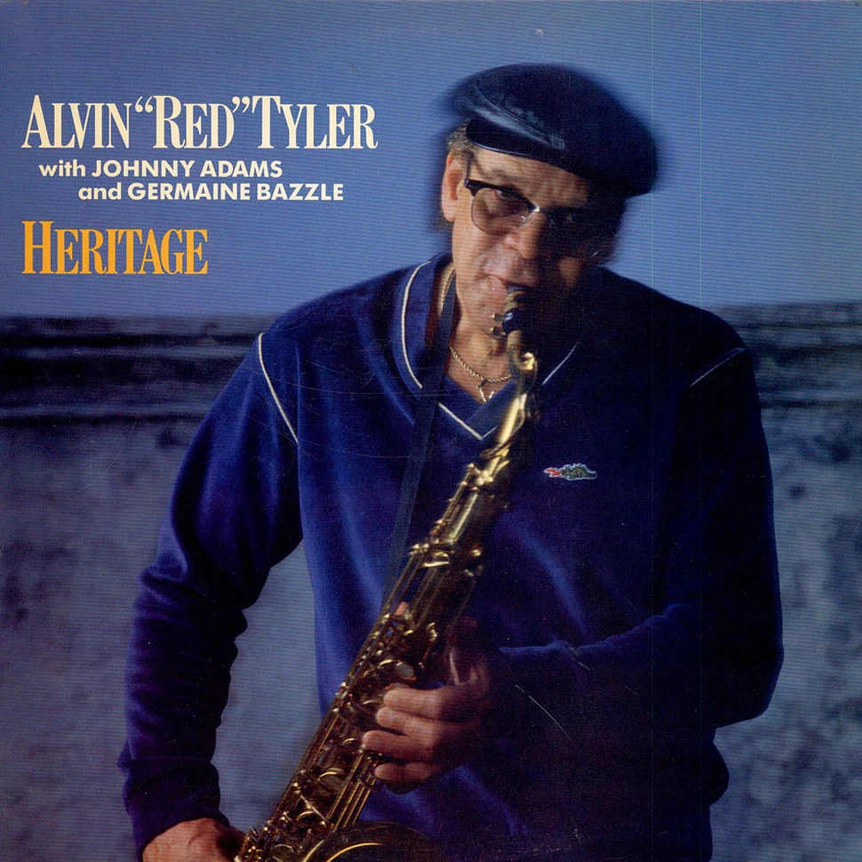 Alvin Tyler With Johnny Adams And Germaine Bazzle - Heritage