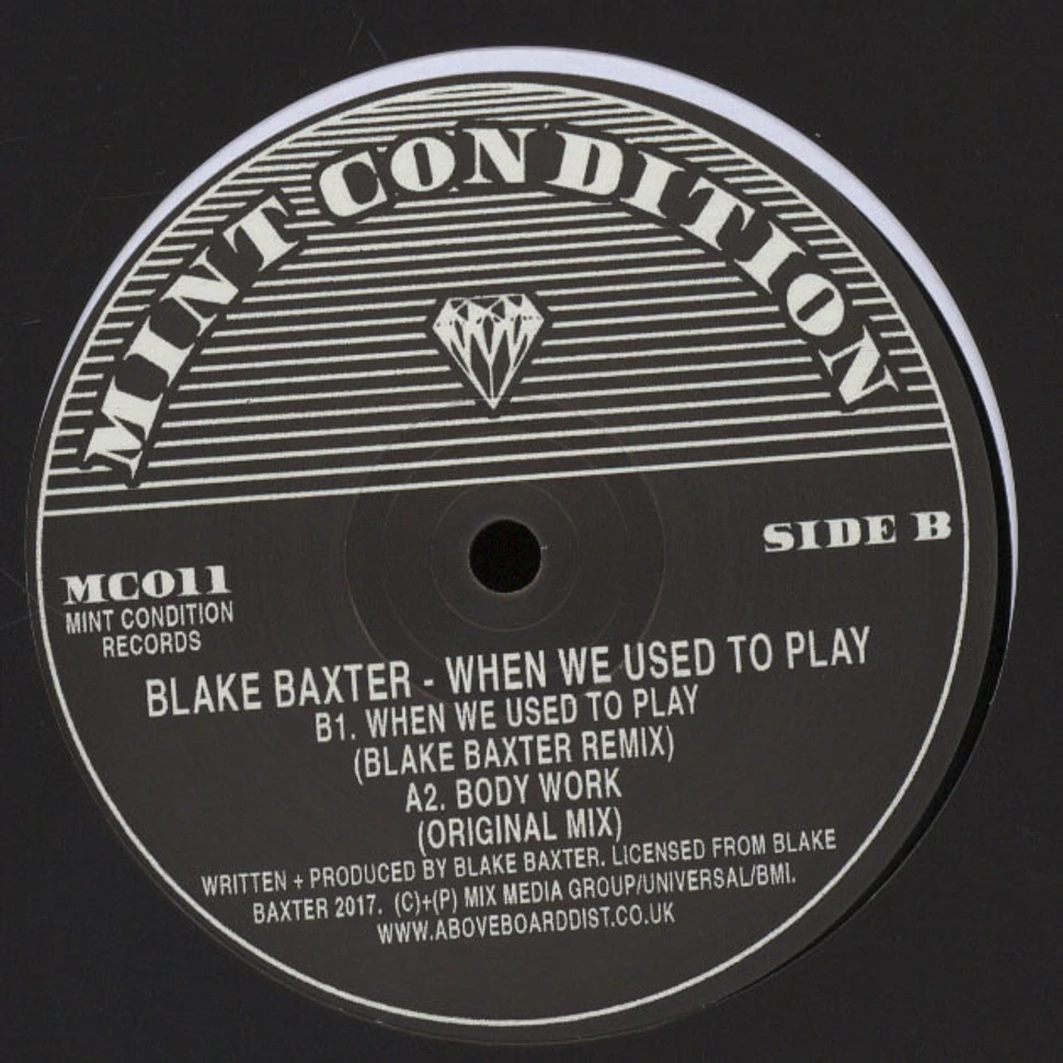 Blake Baxter - When We Used To Play