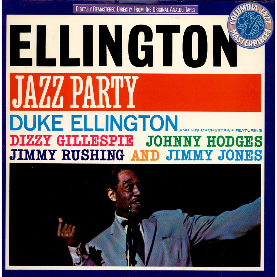 Duke Ellington And His Orchestra Featuring Dizzy Gillespie, Johnny Hodges, Jimmy Rushing and Jimmy Jones - Ellington Jazz Party