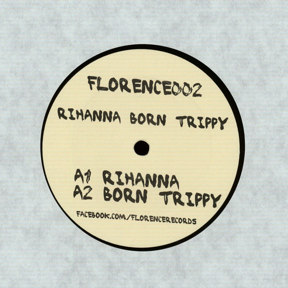 Unknown Artist - Rihanna Born Trippy