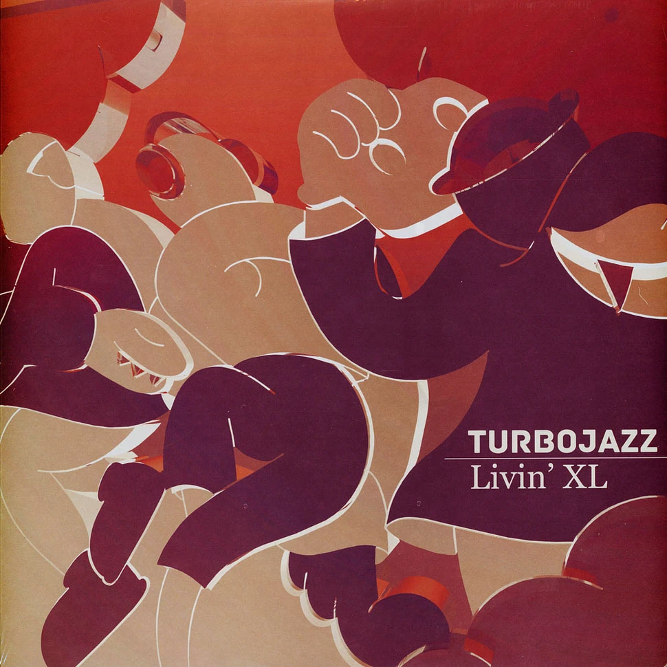 Turbojazz - Livin' Xl EP
