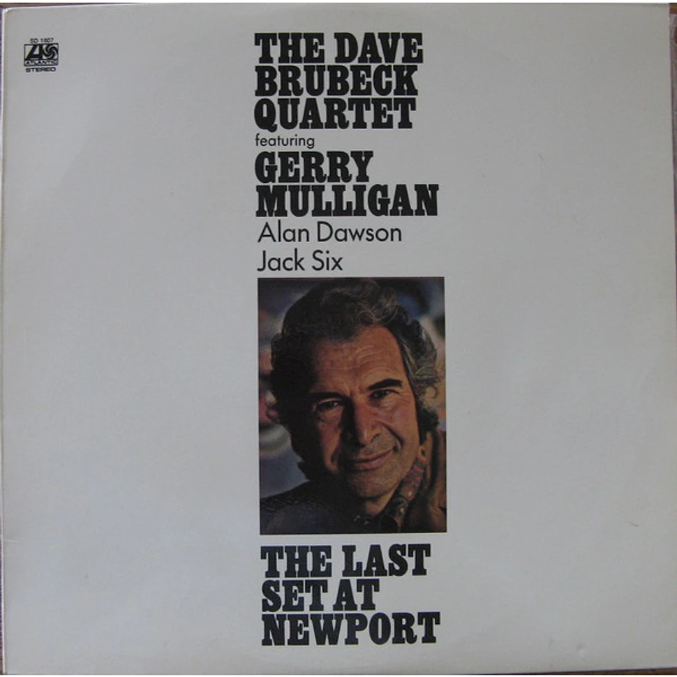 The Dave Brubeck Quartet Featuring Gerry Mulligan, Alan Dawson, Jack Six - The Last Set At Newport