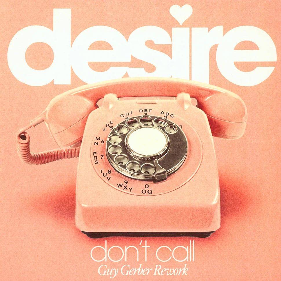 Desire - Don't Call Guy Gerber Rework Pink Vinyl Edition