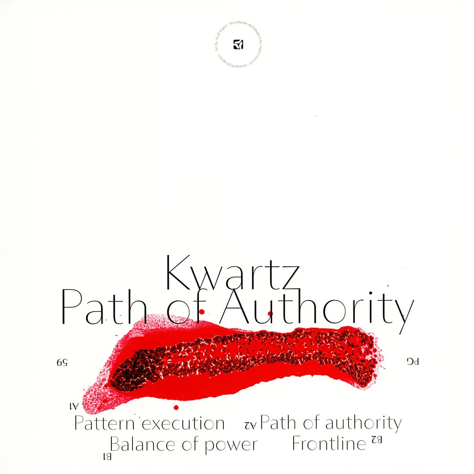 Kwartz - Path Of Authority EP