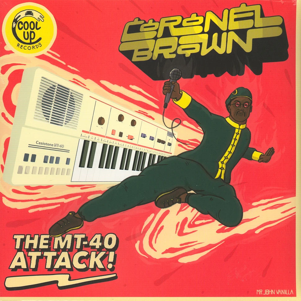 Coronel Brown - The Mt-40 Attack - She Put Me Down, Sweet Honey, Give Me Your Love & Dubs