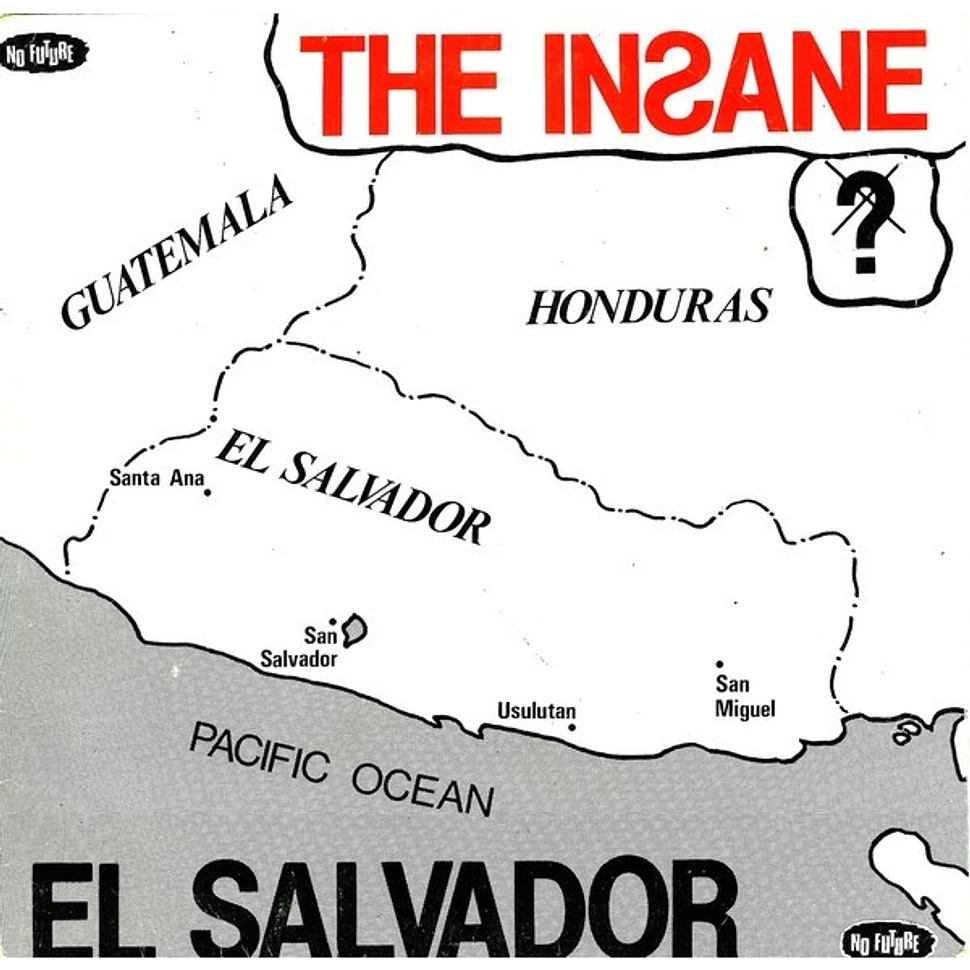 The Insane - El Salvador