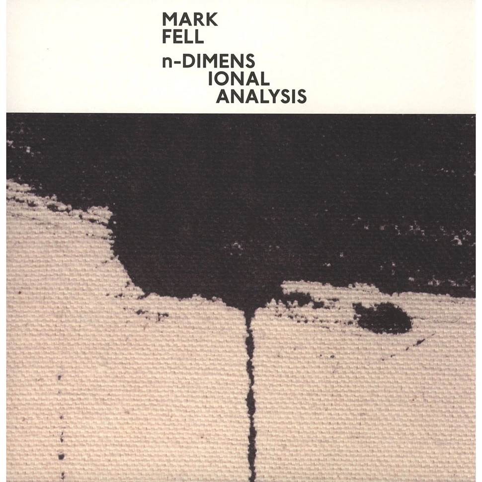Mark Fell - n-Dimensional Analysis