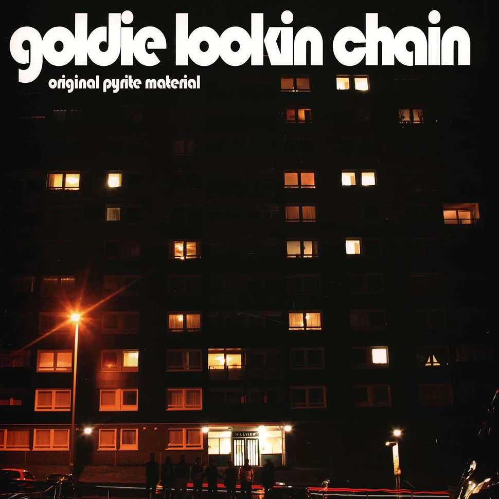 Goldie Lookin Chain - Original Pyrite Material