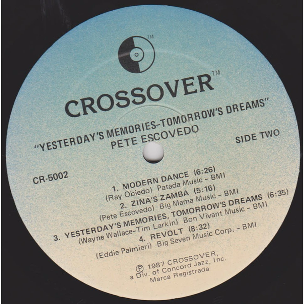 Pete Escovedo - Yesterday's Memories · Tomorrow's Dreams
