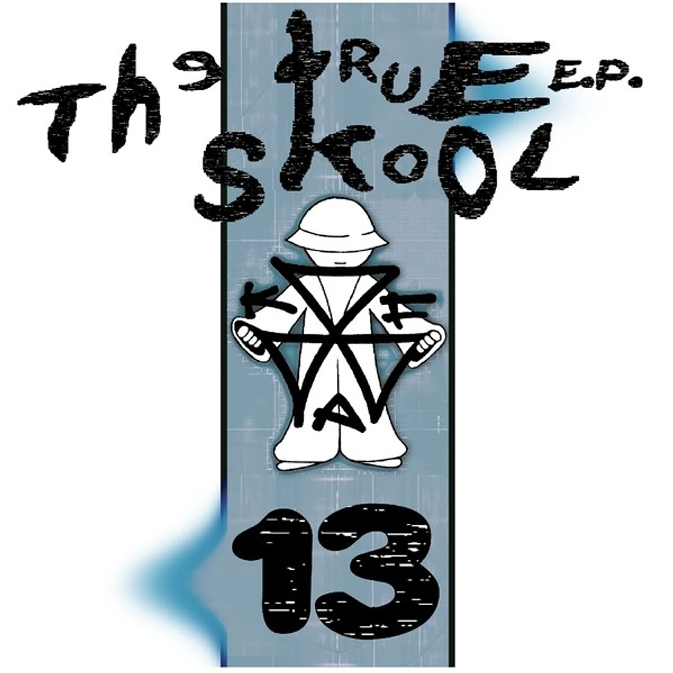V.A. - The True Skool EP 13