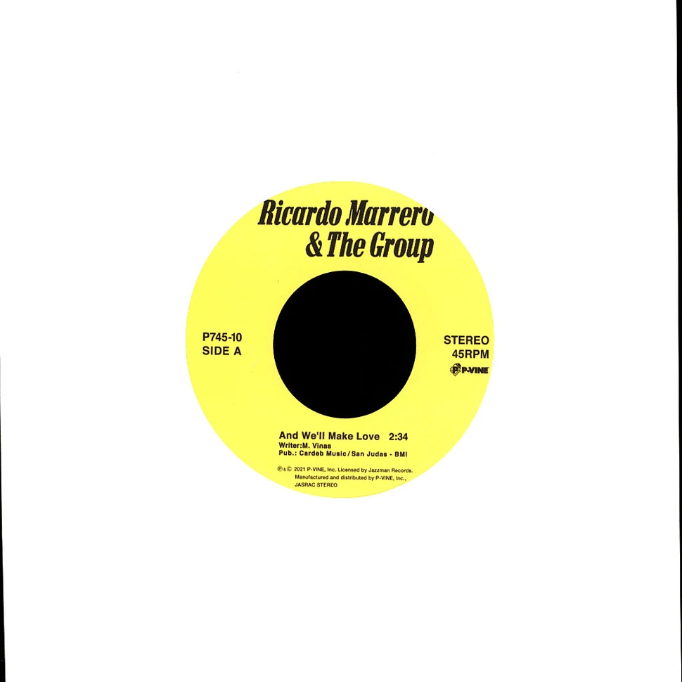 Ricardo Marrero & The Group - And We'll Make Love / Algo