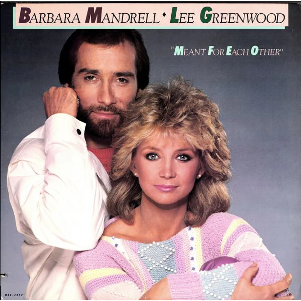 Barbara Mandrell / Lee Greenwood - Meant For Each Other