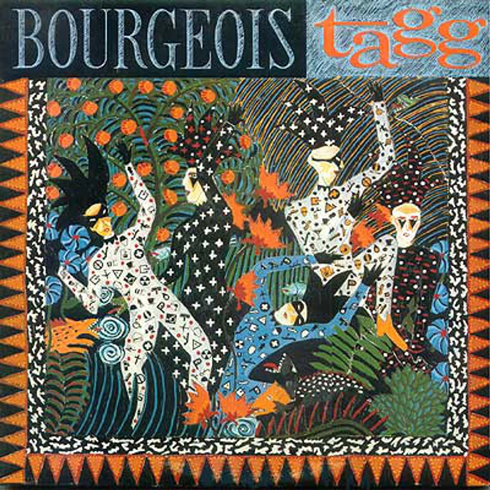 Bourgeois Tagg - Bourgeois Tagg