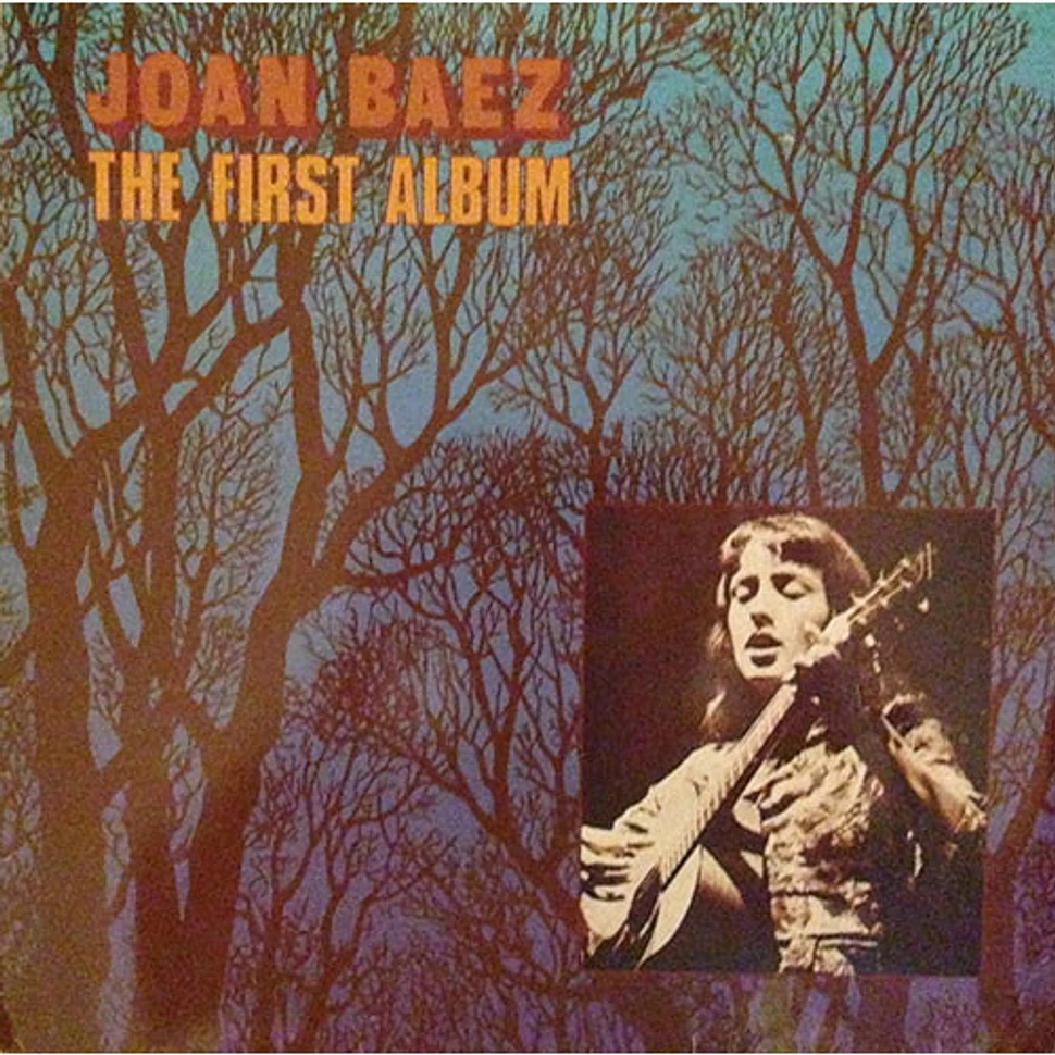 Joan Baez - The First Album