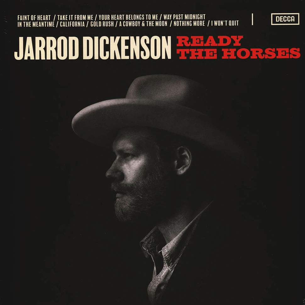 Jarrod Dickenson - Ready The Horses
