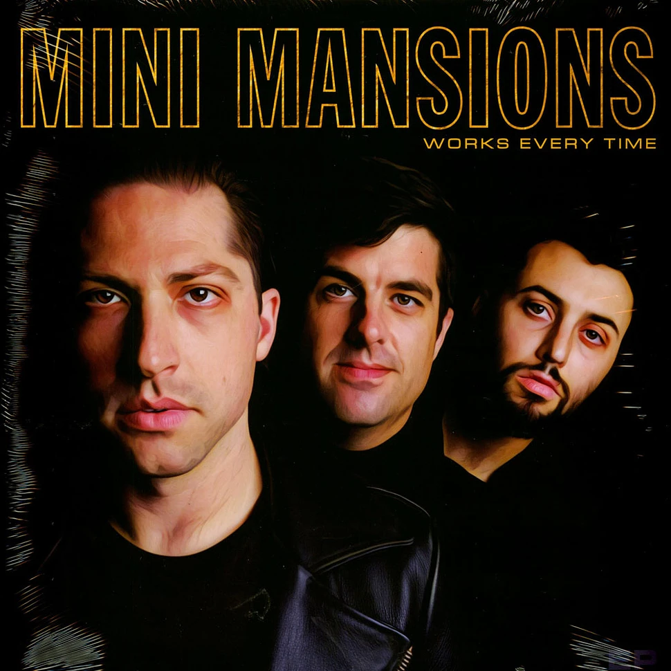 Mini Mansions - Works Every Time EP
