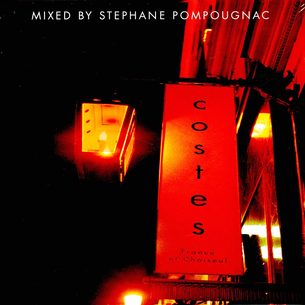 Stéphane Pompougnac - Hôtel Costes 1 (France & Choiseul)