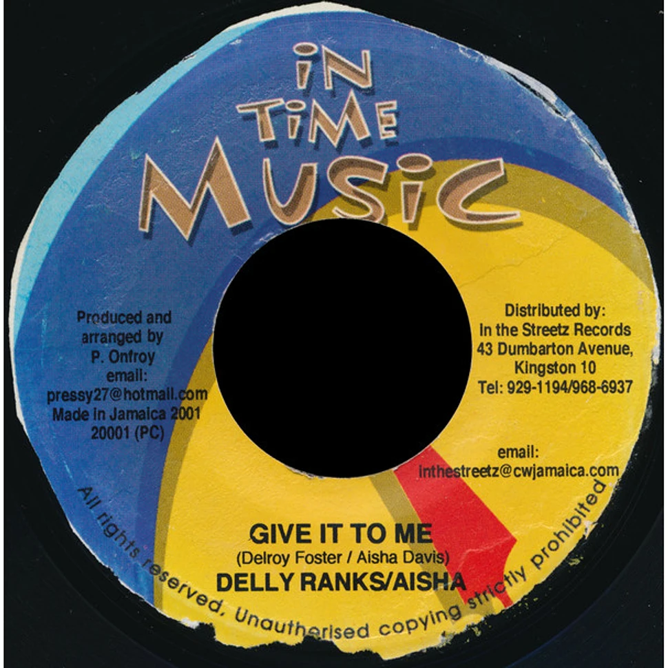 Delly Ranks / Aisha Davis / Determine - Give It To Me / Party Dolly