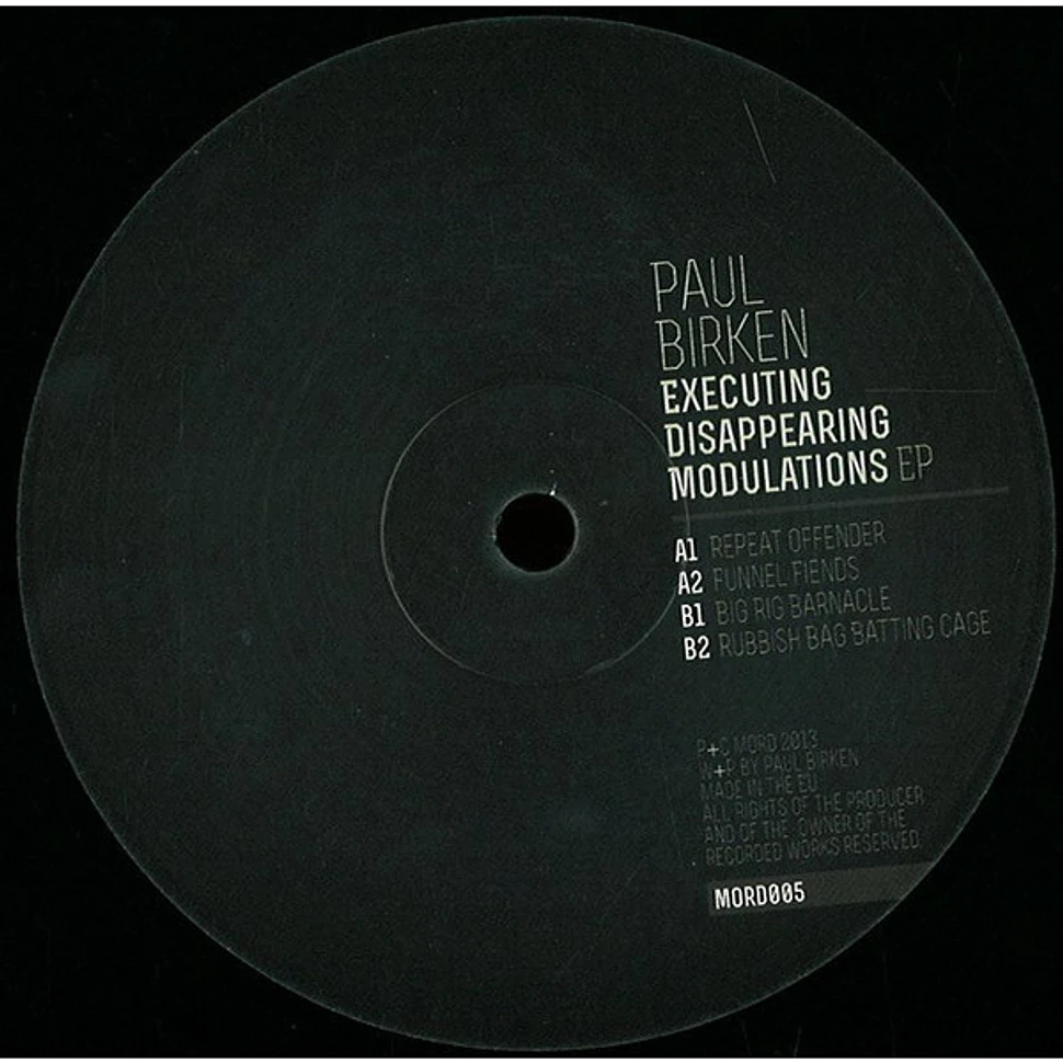 Paul Birken - Executing Disappearing Modulations EP