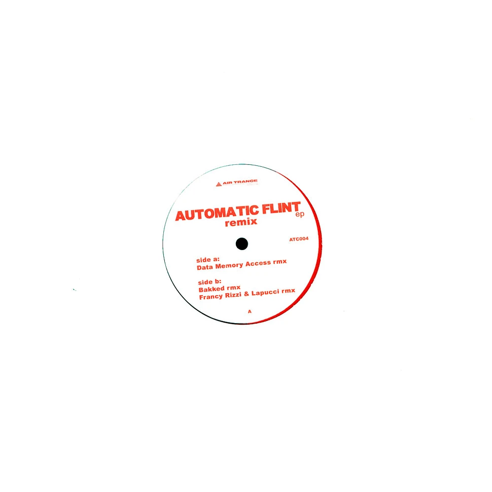 Unknown Artist - Automatic Flint EP Bakked, Data Memory Access And Francy Rizzi & Lapucci Remixes