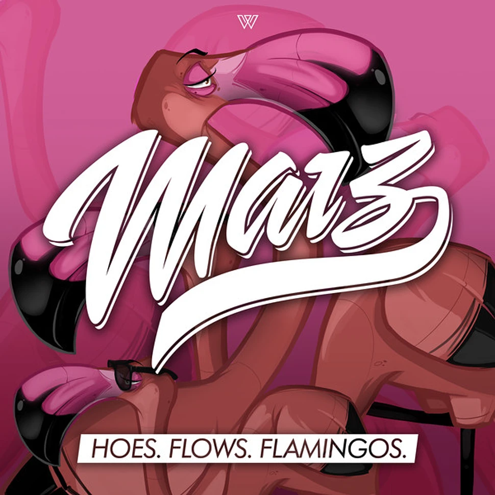 März - Hoes. Flows. Flamingos.