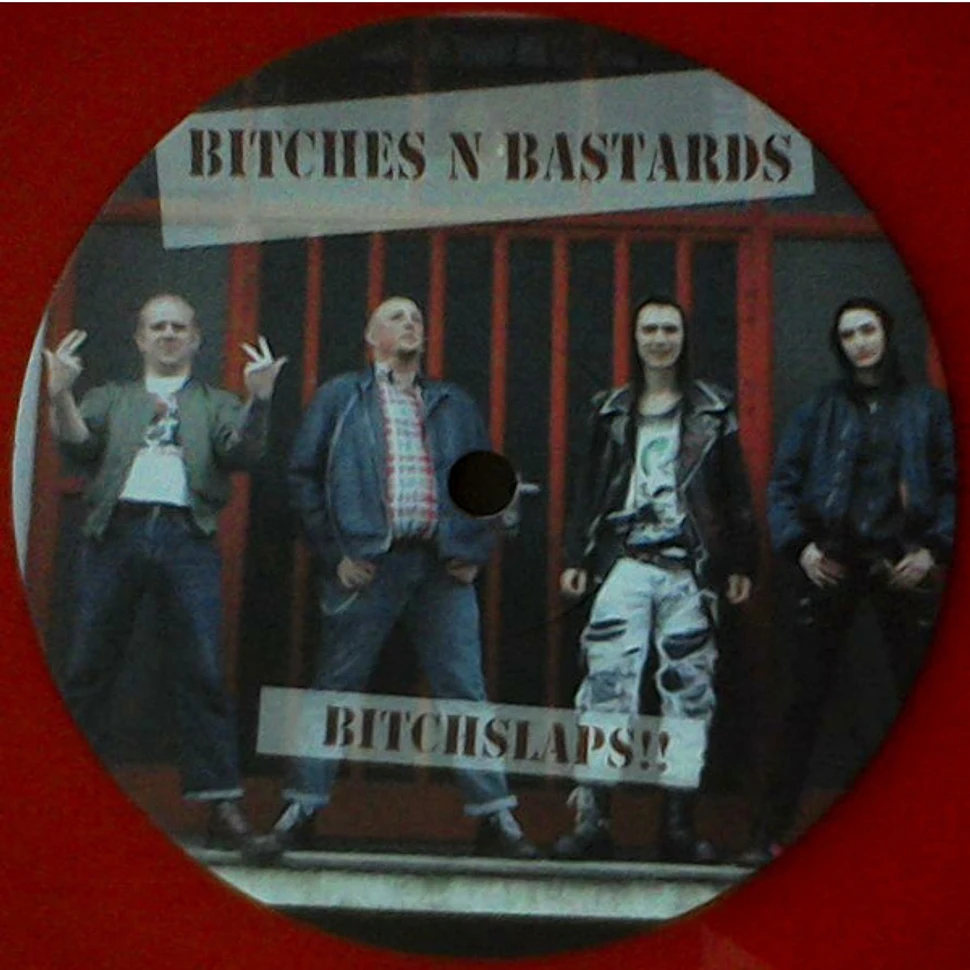 Bitches N Bastards - Bitchslaps!!