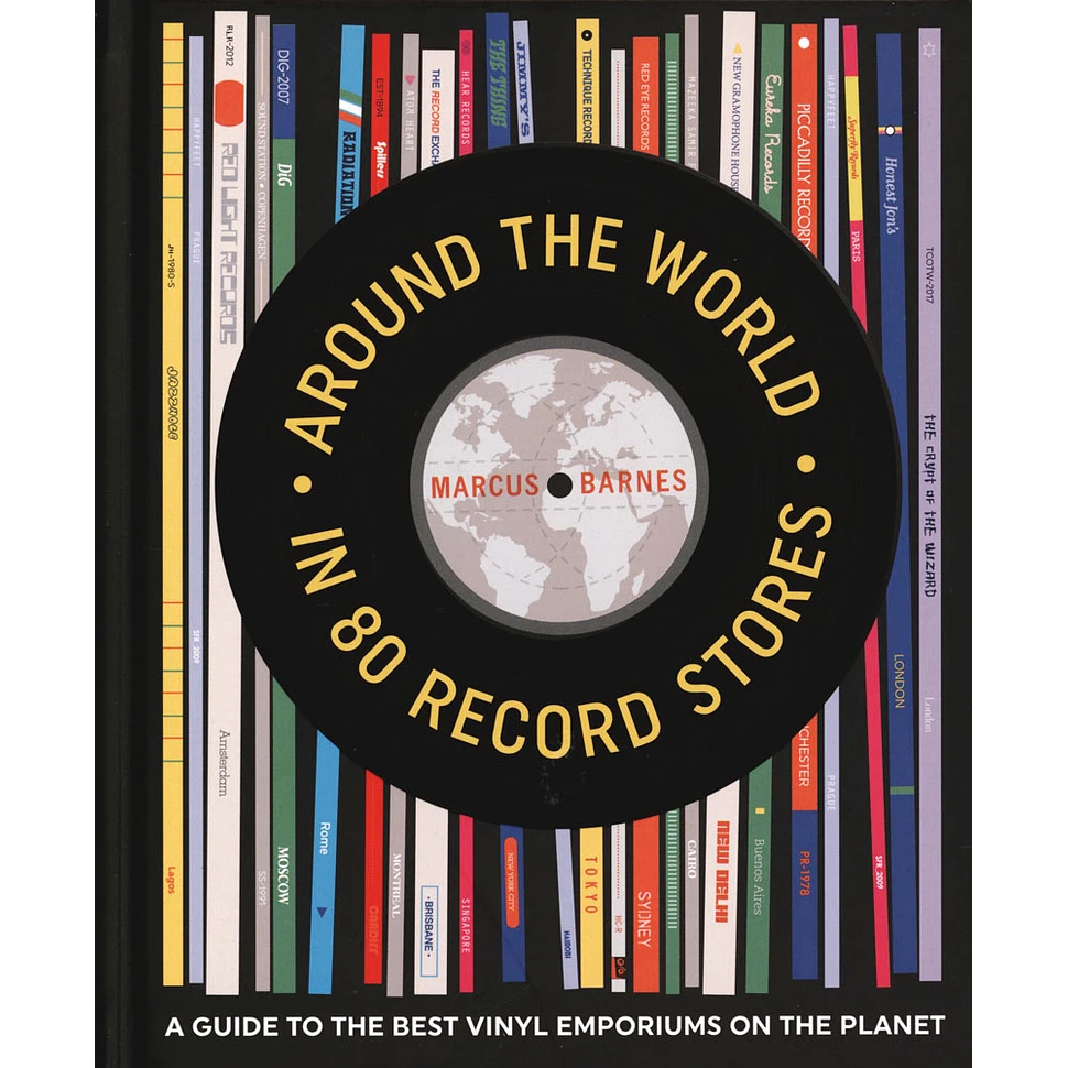 Marcus Barnes - Around The World In 80 Record Stores