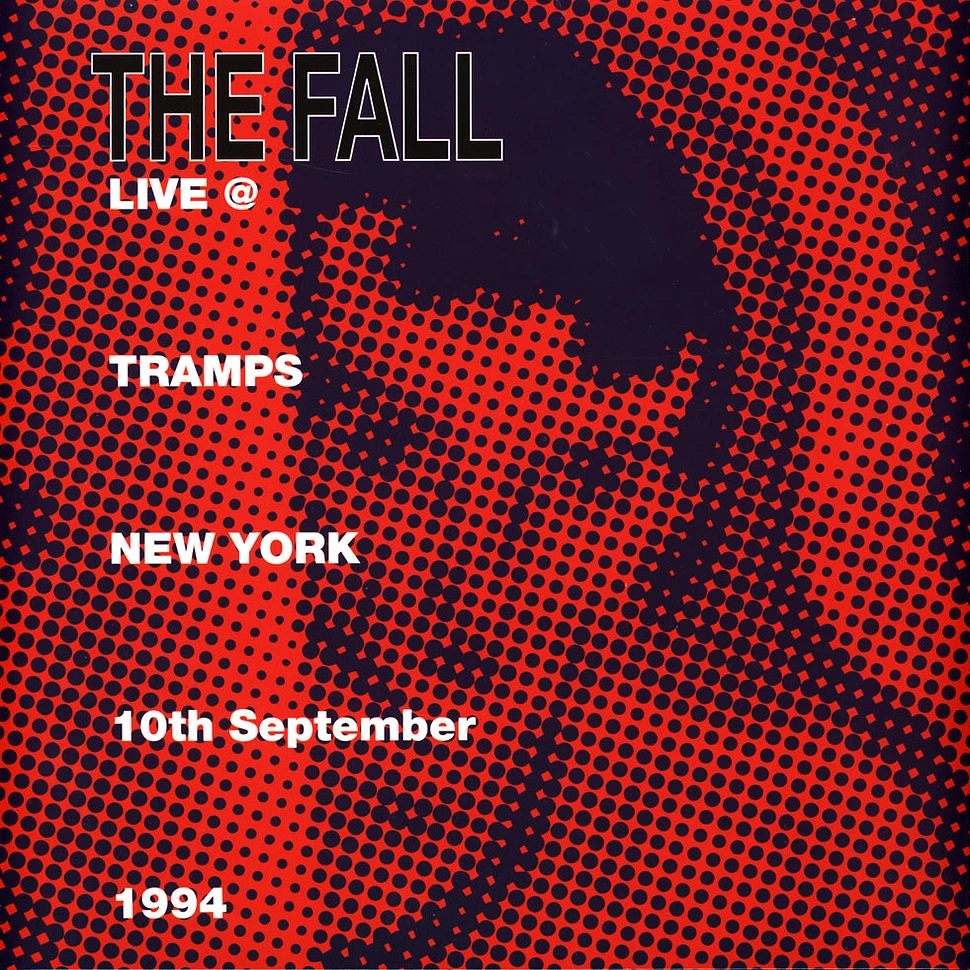 The Fall - Live At Tramps New York 1984
